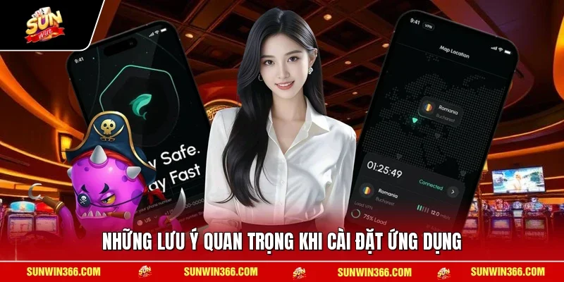 Những lưu ý quan trọng khi cài đặt ứng dụng